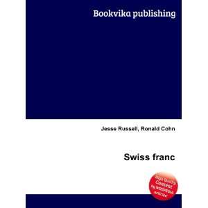  Swiss franc Ronald Cohn Jesse Russell Books