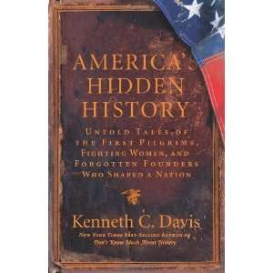   Women, and Forgotten Founders [Hardcover] Kenneth C. Davis Books