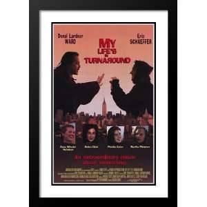 My Lifes in Turnaround 32x45 Framed and Double Matted Movie Poster 
