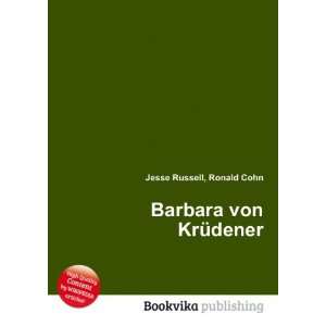  Barbara von KrÃ¼dener Ronald Cohn Jesse Russell Books