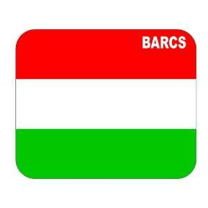  Hungary, Barcs Mouse Pad: Everything Else