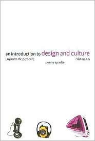 Introduction to Design and Culture 1900 to the Present, (0415263360 