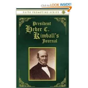    President Heber C. Kimballs Journal: Heber C. Kimball: Books