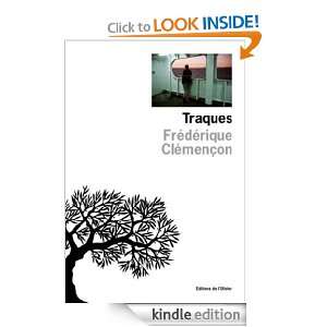 Traques (OLIV. LIT.FR) (French Edition) Frédérique Clémençon 