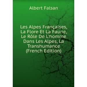   Dans Les Alpes, La Transhumance (French Edition) Albert Falsan Books