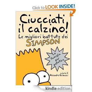 Ciucciati il calzino Le migliori battute dei Simpson (Italian Edition 