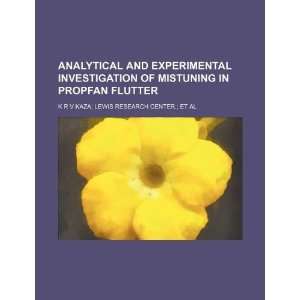   flutter (9781234888541) K R V Kaza; Lewis Research Center.; Books
