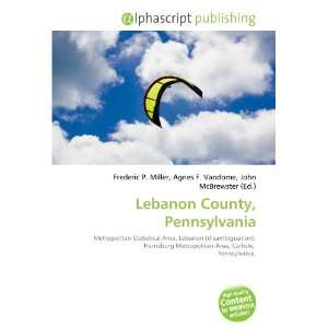  Lebanon County, Pennsylvania (9786132886248) Books