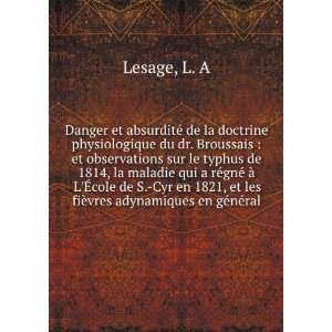   , et les fiÃ¨vres adynamiques en gÃ©nÃ©ral L. A Lesage Books