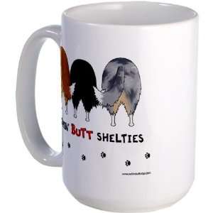  Nothin Butt Shelties Funny Large Mug by CafePress 