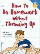 How to Do Homework Without Trevor Romain