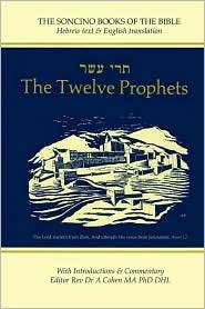 The Twelve Prophets: Hebrew Text & English Translation with 