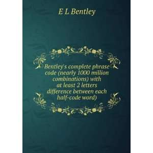 Bentleys complete phrase code (nearly 1000 million 