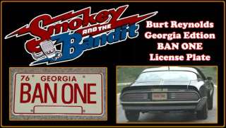 Smokey and The Bandit BAN ONE License Plate Trans Am  
