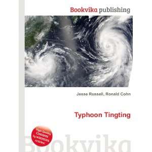  Typhoon Tingting Ronald Cohn Jesse Russell Books