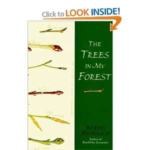  The Trees in My Forest [Hardcover]: Bernd Heinrich: Books