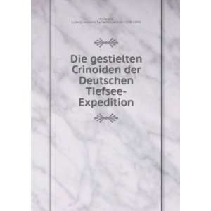  Crinoiden der Deutschen Tiefsee Expedition: Ludwig,Deutsche Tiefsee 