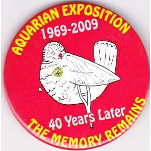   Later The Memory Remains 1969 2009 Button Pin   Woodstock Dove Red