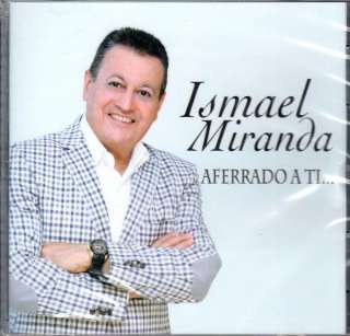 ISMAEL MIRANDA AFERRADO A TI NEW 2011 CD  