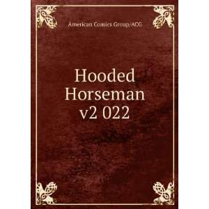  Hooded Horseman v2 022 American Comics Group/ACG Books