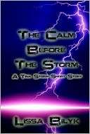 The Calm Before The Storm (Storm Front 1)