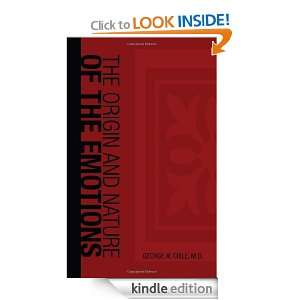 The Origin and Nature of Emotions George W. Crile  Kindle 