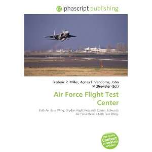  Air Force Flight Test Center (9786132844088): Books