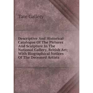   Notices Of The Deceased Artists (9785875955204) Tate Gallery Books