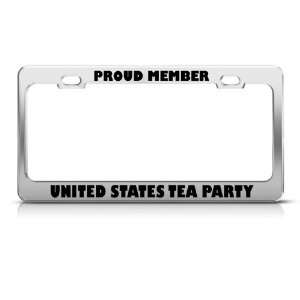 Proud Member Us Tea Party Political license plate frame Tag Holder