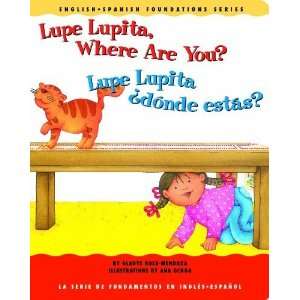  Lupe Lupita, Where Are You? / Lupe Lupita, ¿dónde estás 