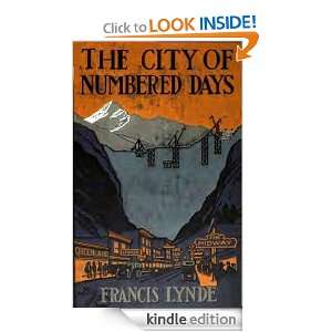 The City of Numbered Days: Francis Lynde, Arthur E. Becher:  