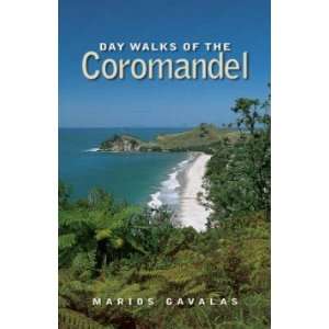  Day Walks of the Coromandel Gavalas Marios Books