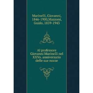   nozze Giovanni, 1846 1900,Mazzoni, Guido, 1859 1943 Marinelli Books