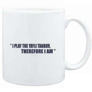  Mug White i play the guitar Yayli Tanbur, therefore I am 