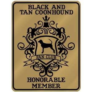  New  Black And Tan Coonhound Fan Club   Honorable Member 