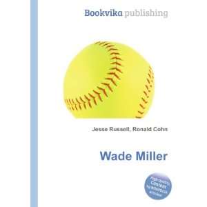 Wade Miller Ronald Cohn Jesse Russell  Books