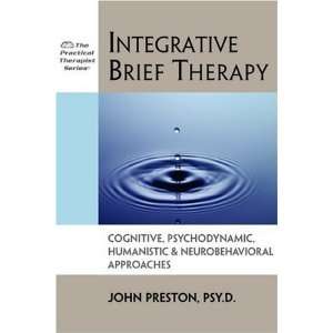  Integrative Brief Therapy Cognitive, Psychodynamic 