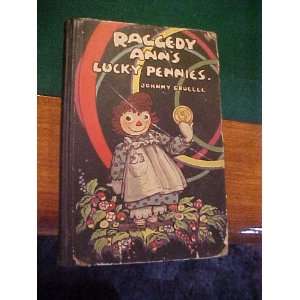 Raggedy Anns Lucky Pennies: johnny cruelle:  Books