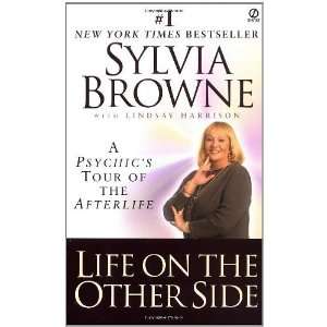   Psychics Tour of the Afterlife [Mass Market Paperback] Sylvia Browne