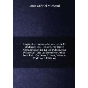   Leurs Crimes, Volume 22 (French Edition) Louis Gabriel Michaud Books