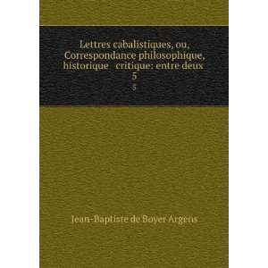  Lettres cabalistiques, ou, Correspondance philosophique 
