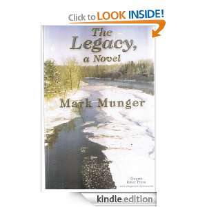 The Legacy (None) Mark Munger  Kindle Store