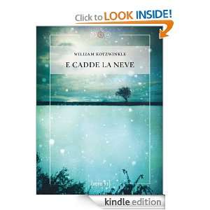 cadde la neve (LSM) (Italian Edition): William Kotzwinkle 