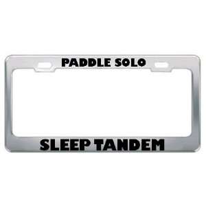 Paddle Solo Sleep Tandem Sport Sports Metal License Plate Frame Holder 