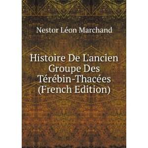   rÃ©bin ThacÃ©es (French Edition) Nestor LÃ©on Marchand Books