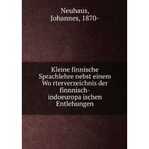    indoeuropaÌ?ischen Entlehungen: Johannes, 1870  Neuhaus: Books