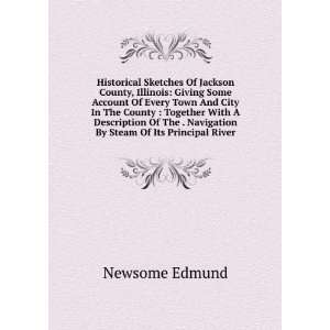   . Navigation By Steam Of Its Principal River Newsome Edmund Books