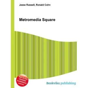  Metromedia Square Ronald Cohn Jesse Russell Books