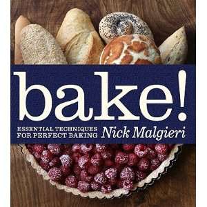  Nick MalgierisBake Essential Techniques for Perfect 