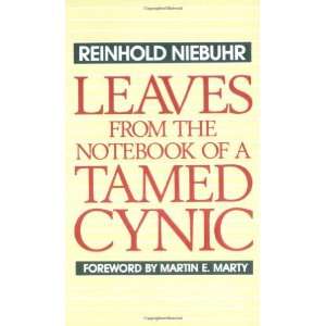   the Notebook of a Tamed Cynic [Paperback] Reinhold Niebuhr Books